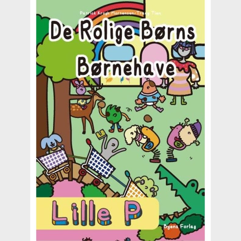 Lille P - De rolige brns brnehave - Brnebog - hardback