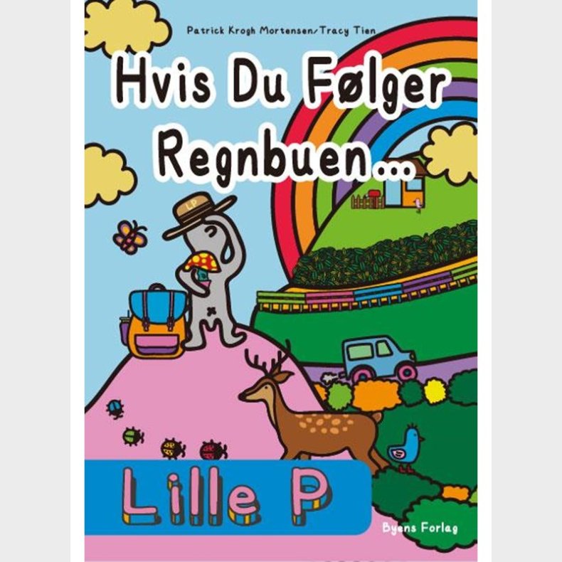 Lille P - Hvis du flger regnbuen - Brnebog - hardback