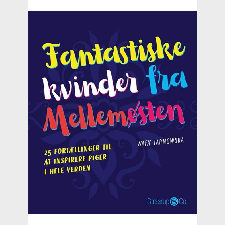 Fantastiske kvinder fra Mellemsten - Brnebog - hardback