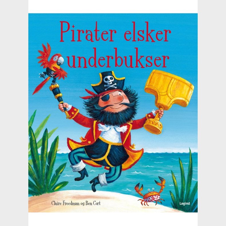 Pirater elsker underbukser - Brnebog - hardcover